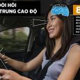 cách giúp bạn lái xe tập trung hơn