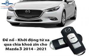 Sửa Chữa Làm Chìa khóa Mazda 3 2021