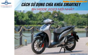 Cách sử dụng chìa khóa Smartkey SH Mode 2023 mới nhất