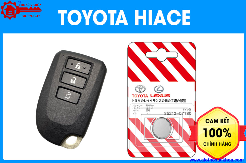 Thay pin chìa khóa xe Toyota Hiace chính hãng và Ưu điểm pin