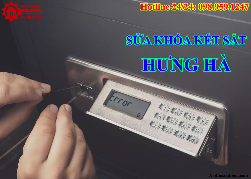 Sửa khóa Két Sắt tại Thị Trấn Hưng Hà