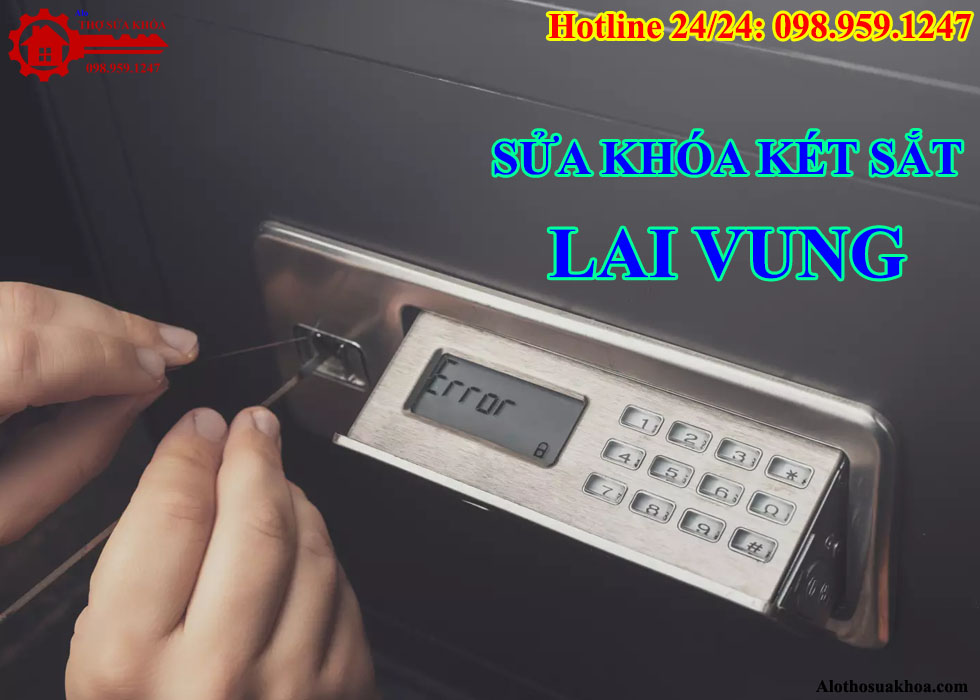 Sửa Khóa Két Sắt Tại Thị Trấn Lai Vung