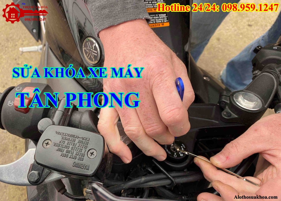 Sửa khóa xe máy tại Thị Trấn Tân Phong